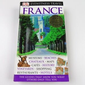 DK Eyewitness Travel: FRANCE illustrated travel guide
